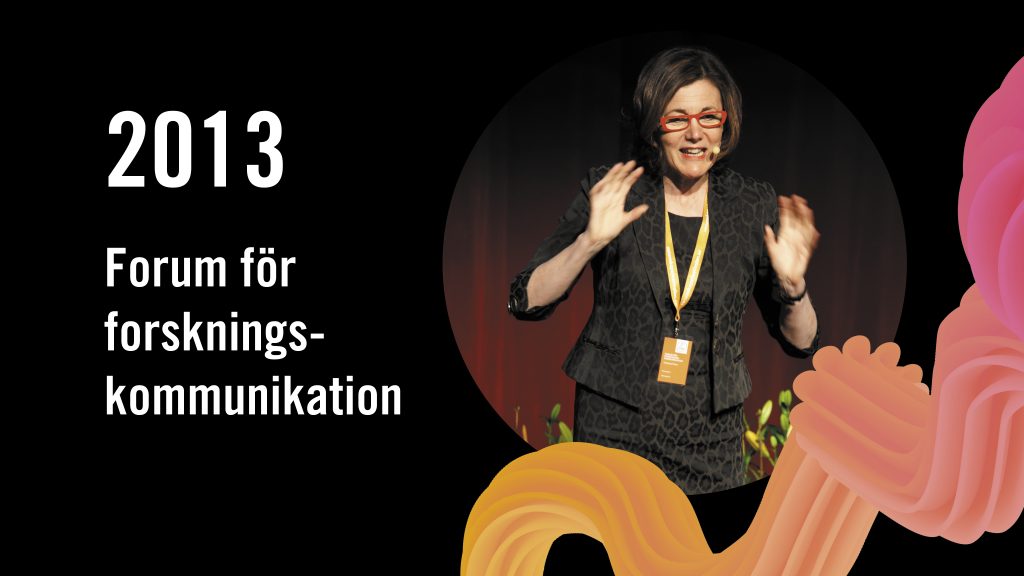FFF2013 – Forum för forskningskommunikation